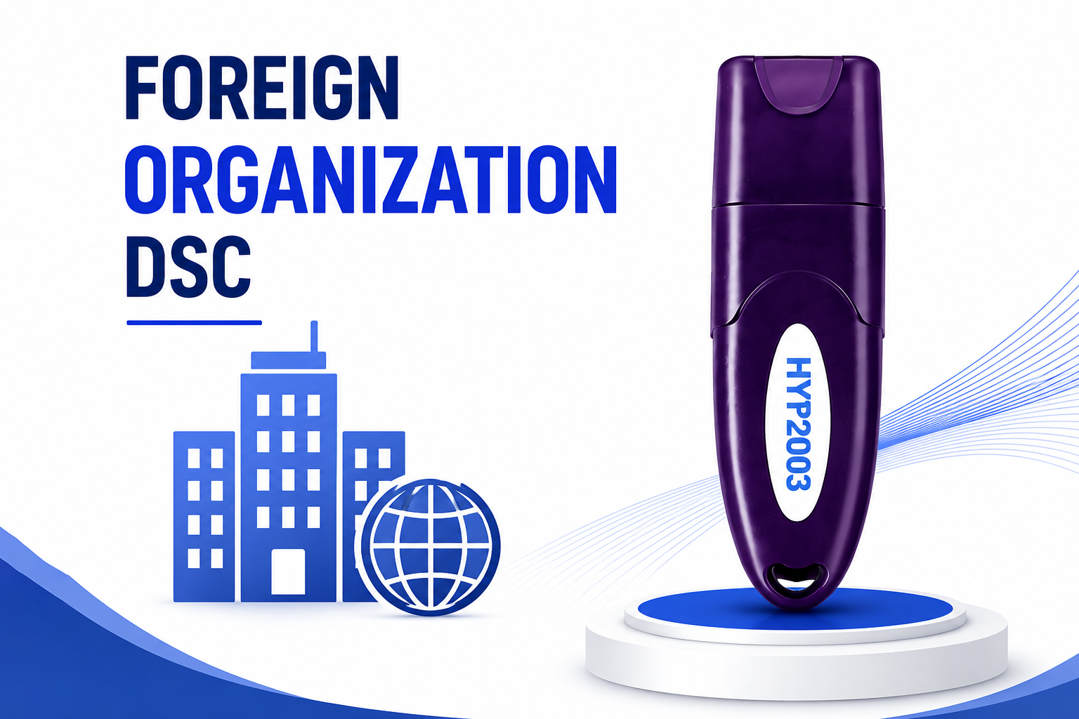 Foreign Organization DSC